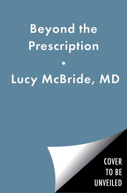 The Beyond the Prescription