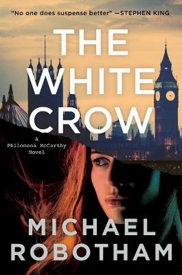 The White Crow - Michael Robotham - cover