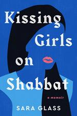 Kissing Girls on Shabbat