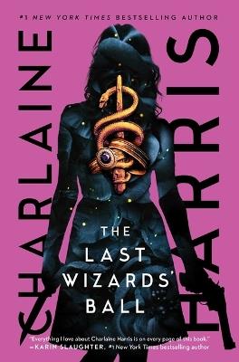 The Last Wizards' Ball - Charlaine Harris - cover