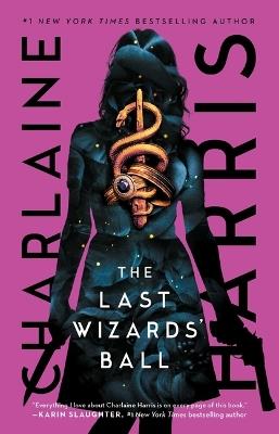 The Last Wizards' Ball - Charlaine Harris - cover