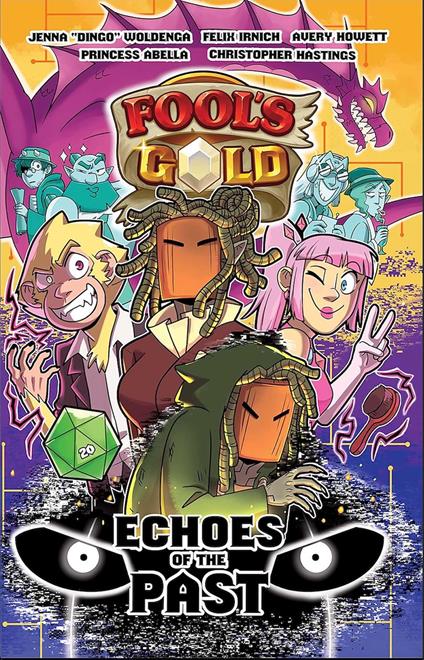 Fool's Gold: Echoes of the Past