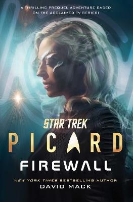 Star Trek: Picard: Firewall - David Mack - cover