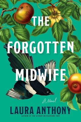 The Forgotten Midwife - Laura Anthony - cover
