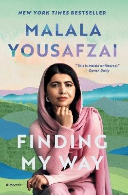 Finding My Way: A Memoir - Malala Yousafzai - cover