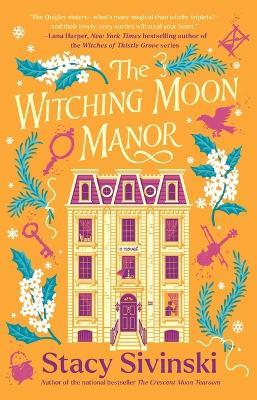 The Witching Moon Manor - Stacy Sivinski - cover