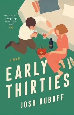 Early Thirties: A Novel - Josh Duboff - cover