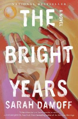 The Bright Years - Sarah Damoff - cover
