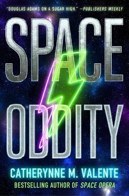 Space Oddity - Catherynne M Valente - cover