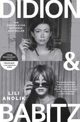 Didion and Babitz - Lili Anolik - cover