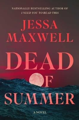 Dead of Summer - Jessa Maxwell - cover