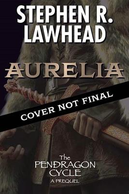Aurelia - Stephen Lawhead - cover