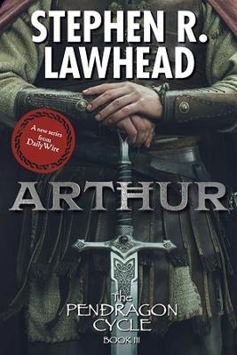Arthur - Stephen Lawhead - cover