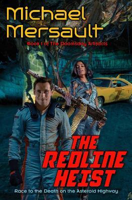 The Redline Heist - Michael Mersault - cover