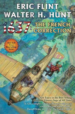 1637: The French Correction - Eric Flint,Walter H. Hunt - cover