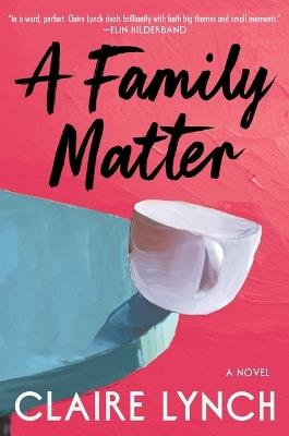 A Family Matter - Claire Lynch - cover