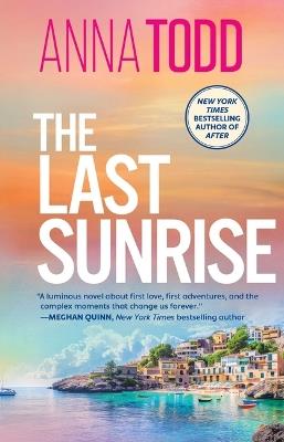 The Last Sunrise - Anna Todd - cover