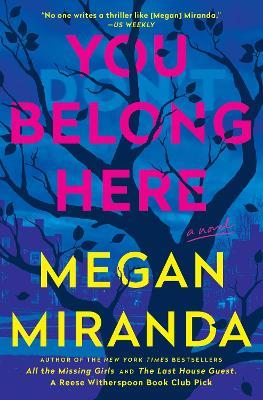 You Belong Here: A Novel - Megan Miranda - cover