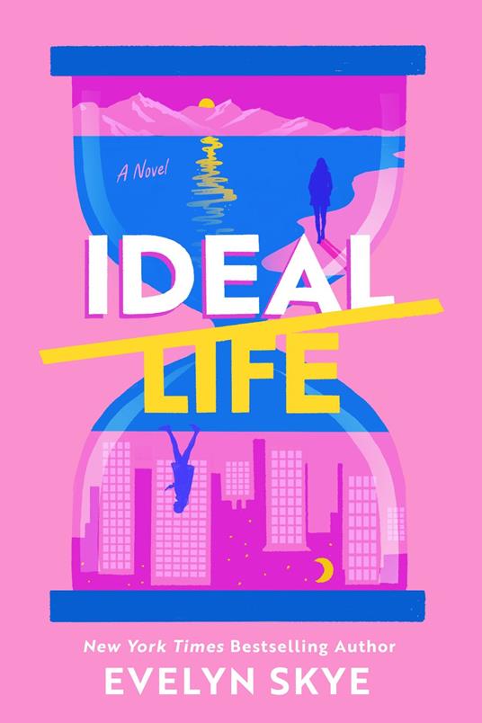 Ideal Life - Evelyn Skye - ebook
