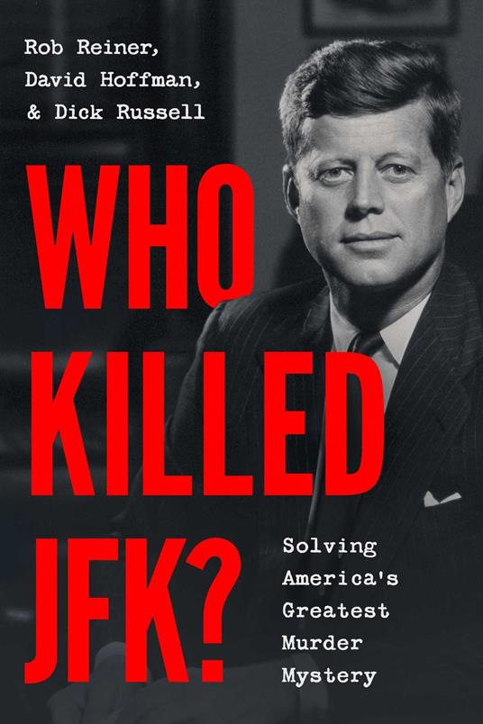 Who Killed JFK?