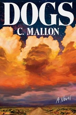 Dogs - C Mallon - cover