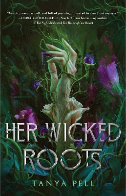 Her Wicked Roots - Tanya Pell - cover