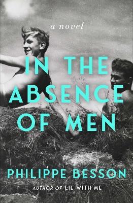 In the Absence of Men - Philippe Besson - cover