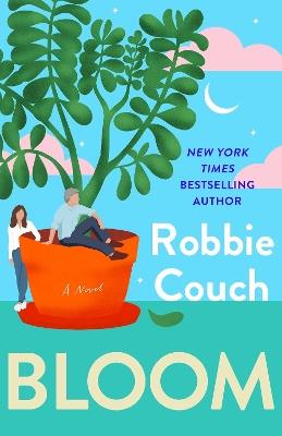 Bloom: A Novel - Robbie Couch - cover