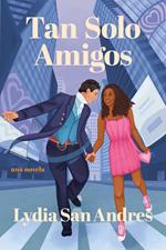 Tan solo amigos, Spanish-language edition of Only Friends
