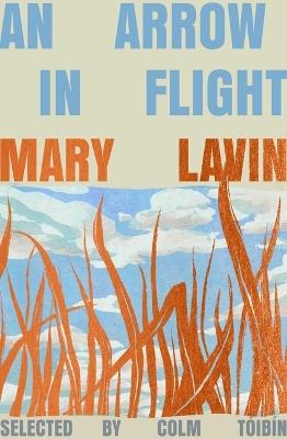 An Arrow in Flight: Selected Stories of Mary Lavin - Mary Lavin - cover