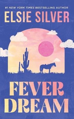 Fever Dream - Elsie Silver - cover