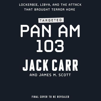 Targeted: Pan Am 103