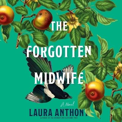 The Forgotten Midwife - Laura Anthony - cover