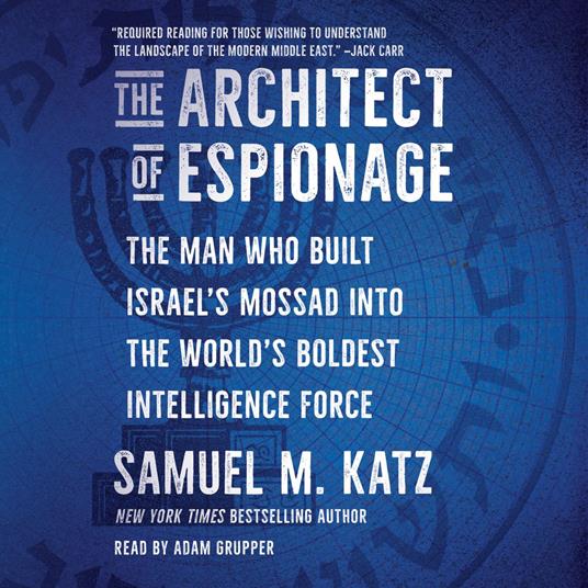 The Architect of Espionage