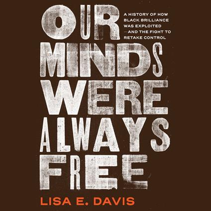 Our Minds Were Always Free