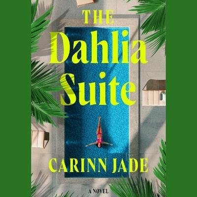 Dahlia Suite - Carinn Jade - cover