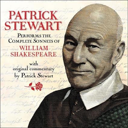 Patrick Stewart Performs the Complete Sonnets of William Shakespeare