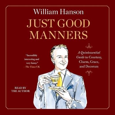 Just Good Manners - William Hanson - cover