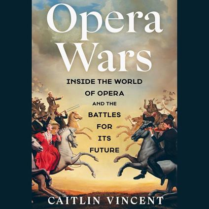Opera Wars