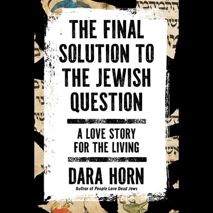 The Final Solution to The Jewish Question