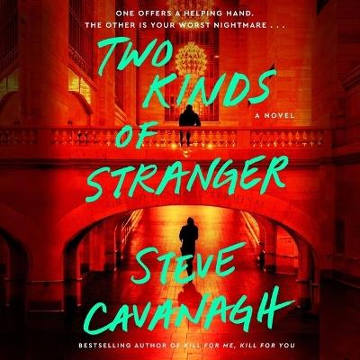 Two Kinds of Stranger - Steve Cavanagh - cover