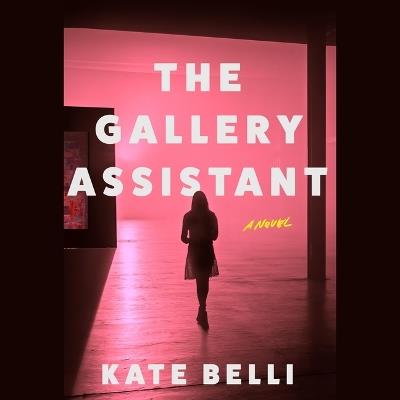 The Gallery Assistant - Kate Belli - cover