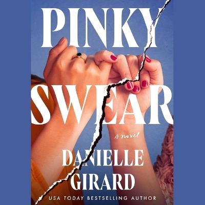 Pinky Swear - Danielle Girard - cover