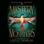 A Mastery of Monsters