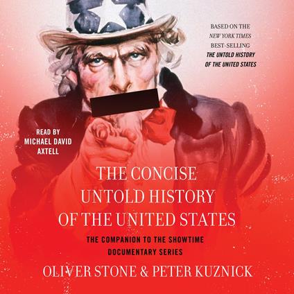 The Concise Untold History of the United States