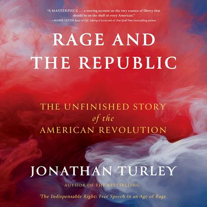 Rage and the Republic