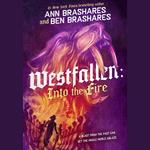 Into the Fire