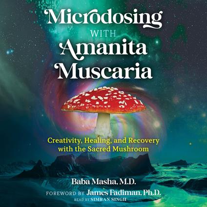 Microdosing with Amanita Muscaria