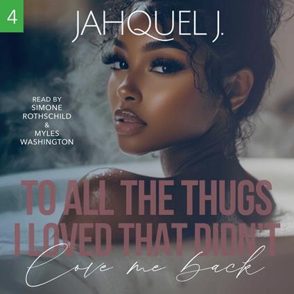 To All The Thugs I Loved That Didn't Love Me Back 4