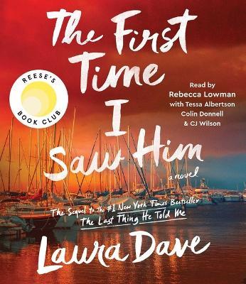 The First Time I Saw Him - Laura Dave - cover